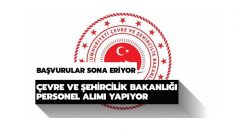 Çevre Ve Şehircilik Bakanlığına Personel Alımı Başladı